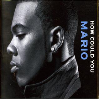 <span class="mw-page-title-main">How Could You (Mario song)</span> 2005 single by Mario