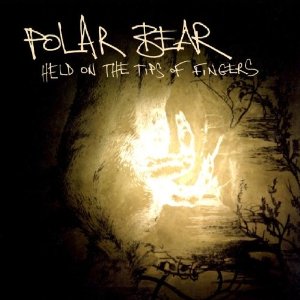 <i>Held on the Tips of Fingers</i> 2005 studio album by Polar Bear