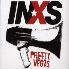 Pretty Vegas 2005 single by INXS