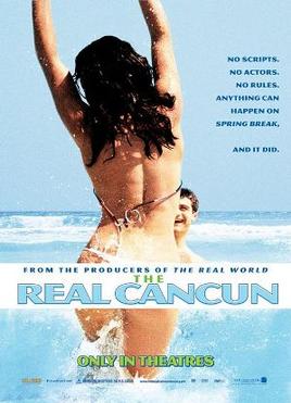 <i>The Real Cancun</i> 2003 American film