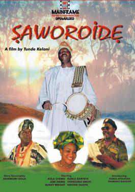 <i>Saworoide</i> Nigerian political drama film