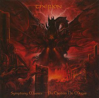 <i>Symphony Masses: Ho Drakon Ho Megas</i> 1993 studio album by Therion