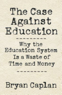 The Case Against Education.jpg