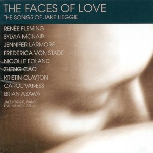 <i>The Faces of Love: The Songs of Jake Heggie</i> 1999 studio album by Jake Heggie