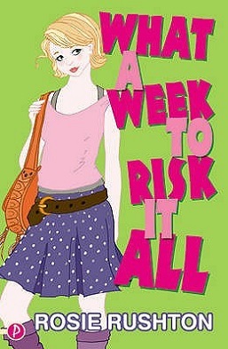 <i>What a Week to Risk it All</i> Book by Rosie Rushton