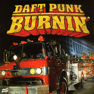 Burnin (instrumental) 1997 song by Daft Punk