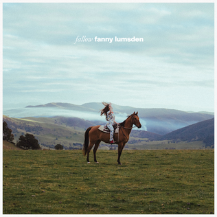 <i>Fallow</i> (Fanny Lumsden album) 2020 studio album by Fanny Lumsden