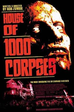 File:House of 1000 Corpses poster.JPG