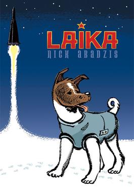 <i>Laika</i> (comics) 2007 graphic novel by Nick Abadzis