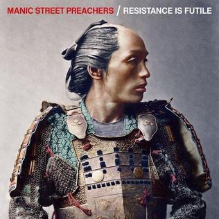 Futile. Resistance is futile Manic Street Preachers. Manic Street Preachers Resistance is futile Covers. Gold against the Soul Manic Street Preachers.