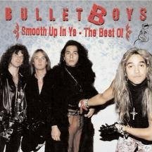 <i>Smooth Up in Ya: The Best of the Bulletboys</i> 2006 greatest hits album by BulletBoys