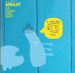 <i>The Guards Themselves</i> 2006 studio album by Minuit