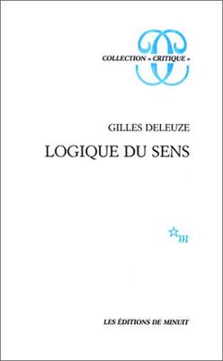 <i>The Logic of Sense</i> 1969 book by Gilles Deleuze