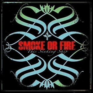 <i>This Sinking Ship</i> 2007 studio album by Smoke or Fire