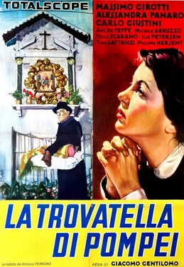 <i>La trovatella di Pompei</i> 1957 Italian melodrama film