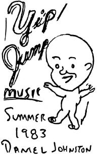 <i>Yip/Jump Music</i> 1983 studio album by Daniel Johnston