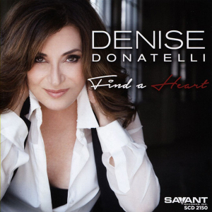 <i>Find a Heart</i> 2015 studio album by Denise Donatelli