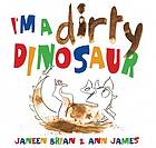 <i>Im a Dirty Dinosaur</i> Childrens book