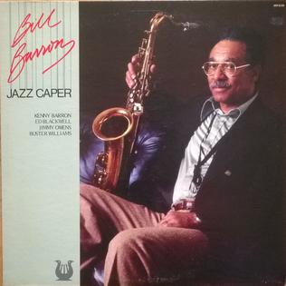 <i>Jazz Caper</i> 1982 studio album by Bill Barron