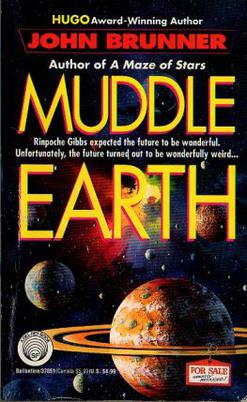 <i>Muddle Earth</i> (Brunner novel) 1993 novel by John Brunner