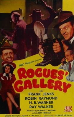 <i>Rogues Gallery</i> (1944 film) 1944 film by Albert Herman