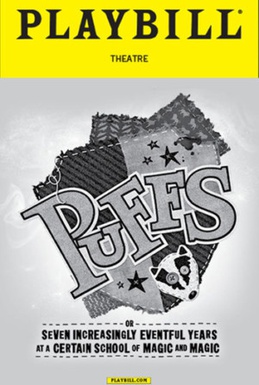 <i>Puffs, or Seven Increasingly Eventful Years at a Certain School of Magic and Magic</i> Comedy theatre play by Matt Cox