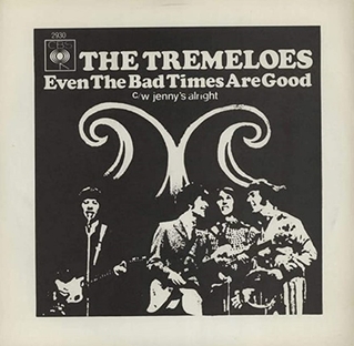 <span class="mw-page-title-main">Even the Bad Times Are Good</span> 1967 single by the Tremeloes