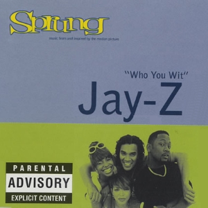 <span class="mw-page-title-main">Who You Wit</span> 1997 single by Jay-Z