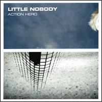 <i>Action Hero</i> (album) 2000 studio album by Little Nobody