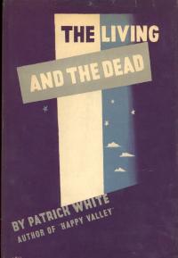 <i>The Living and the Dead</i> (White novel) 1941 novel by Patrick White
