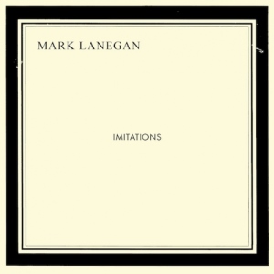 <i>Imitations</i> (album) 2013 studio album by Mark Lanegan