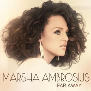 <span class="mw-page-title-main">Far Away (Marsha Ambrosius song)</span> 2010 single by Marsha Ambrosius