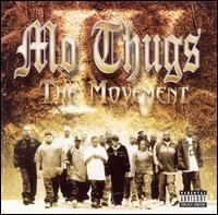 <i>The Movement</i> (Mo Thugs album) 2003 studio album by Mo Thugs