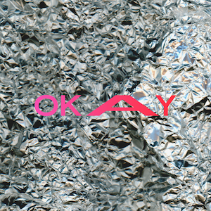 <span class="mw-page-title-main">Okay (LANY and Julia Michaels song)</span> American Song