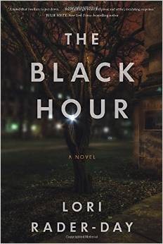 <i>The Black Hour</i> 2014 novel by Lori Rader-Day