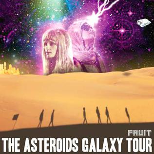 <i>Fruit</i> (album) The Asteroids Galaxy Tour album