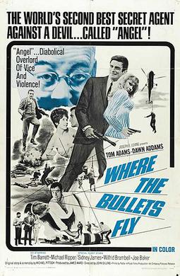 <i>Where the Bullets Fly</i> 1966 British film by John Gilling