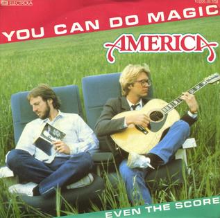 <span class="mw-page-title-main">You Can Do Magic (song)</span> 1982 single by America