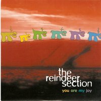 You Are My Joy 2002 single by The Reindeer Section