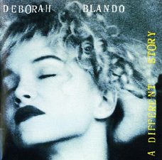 <i>A Different Story</i> (Deborah Blando album) 1991 studio album by Deborah Blando