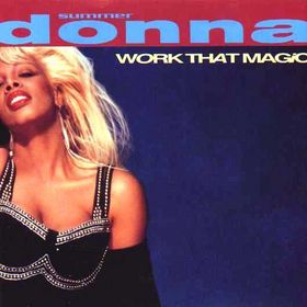 Work That Magic 1991 single by Donna Summer