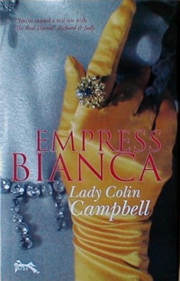 <i>Empress Bianca</i> 2005 novel by Lady Colin Campbell