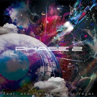 <i>Phase 2</i> (album) 2014 studio album by Fear, and Loathing in Las Vegas