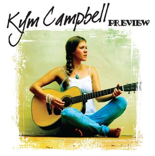 <i>Preview</i> (EP) 2010 EP by Kym Campbell