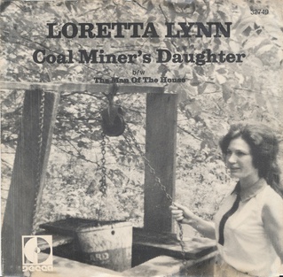 <span class="mw-page-title-main">Coal Miner's Daughter (song)</span> 1970 single by Loretta Lynn