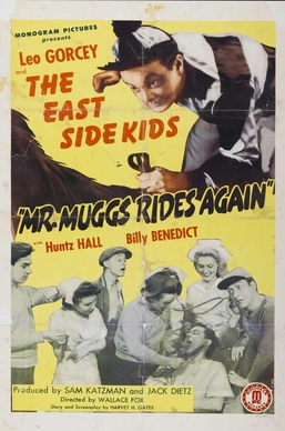 <i>Mr. Muggs Rides Again</i> 1945 film by Wallace Fox