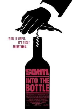 <i>Somm: Into the Bottle</i> 2015 American film