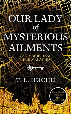 <i>Our Lady of Mysterious Ailments</i> 2022 novel by T. L. Huchu