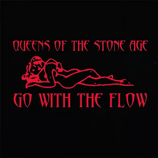 <span class="mw-page-title-main">Go with the Flow</span> 2003 single by Queens of the Stone Age