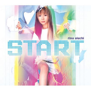 <span class="mw-page-title-main">Start (Rina Aiuchi song)</span> 2004 single by Rina Aiuchi